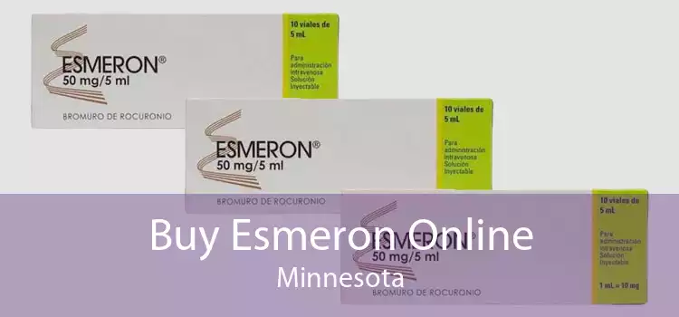 Buy Esmeron Online Minnesota