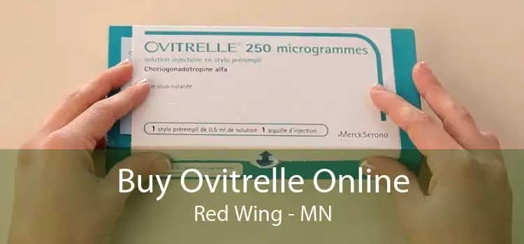 Buy Ovitrelle Online Red Wing - MN