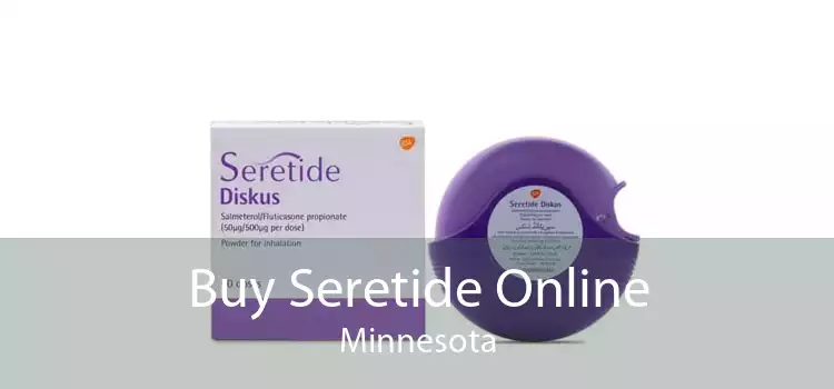 Buy Seretide Online Minnesota